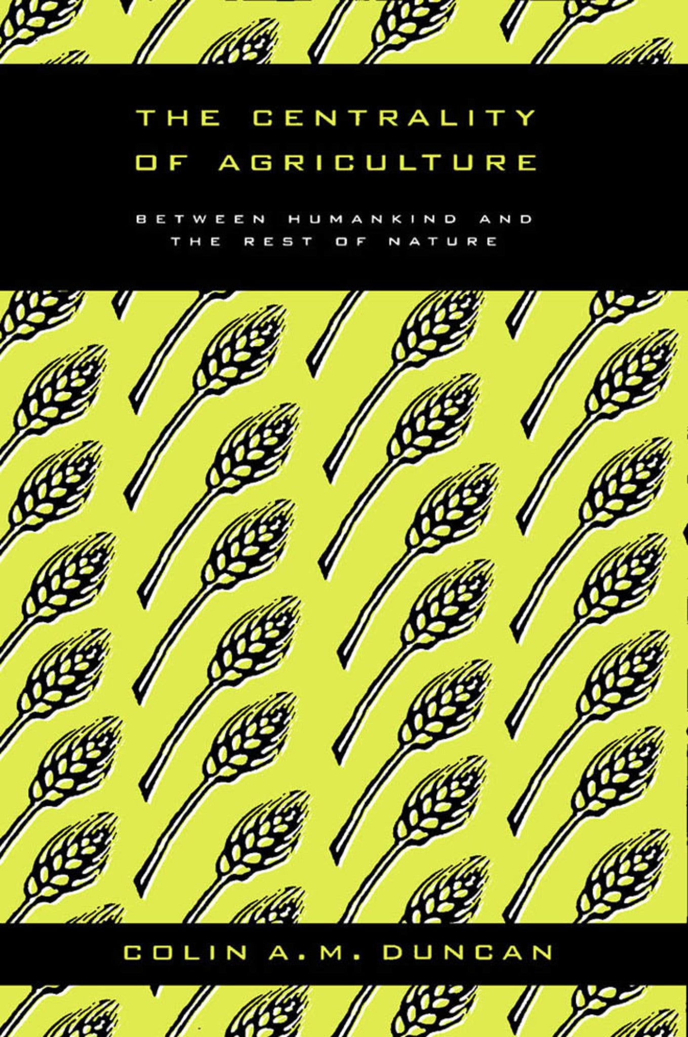 The Centrality of Agriculture